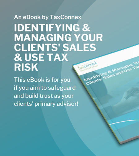 Identifying & Managing Your Clients' Sales & Use Tax