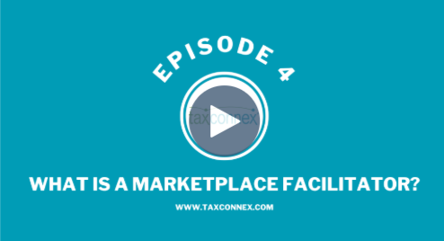 Sales Tax Bytes Ep. 4 | What Is a Marketplace Facilitator?