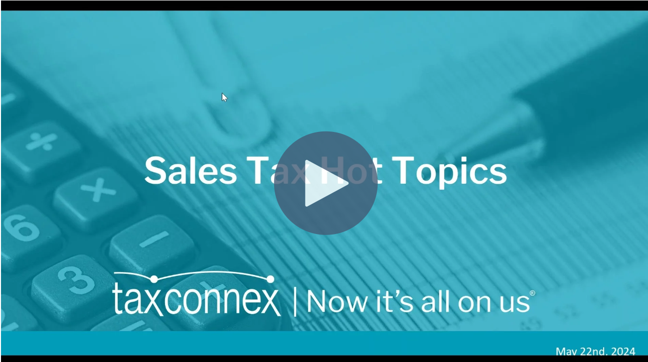 Sales Tax Hot Topics