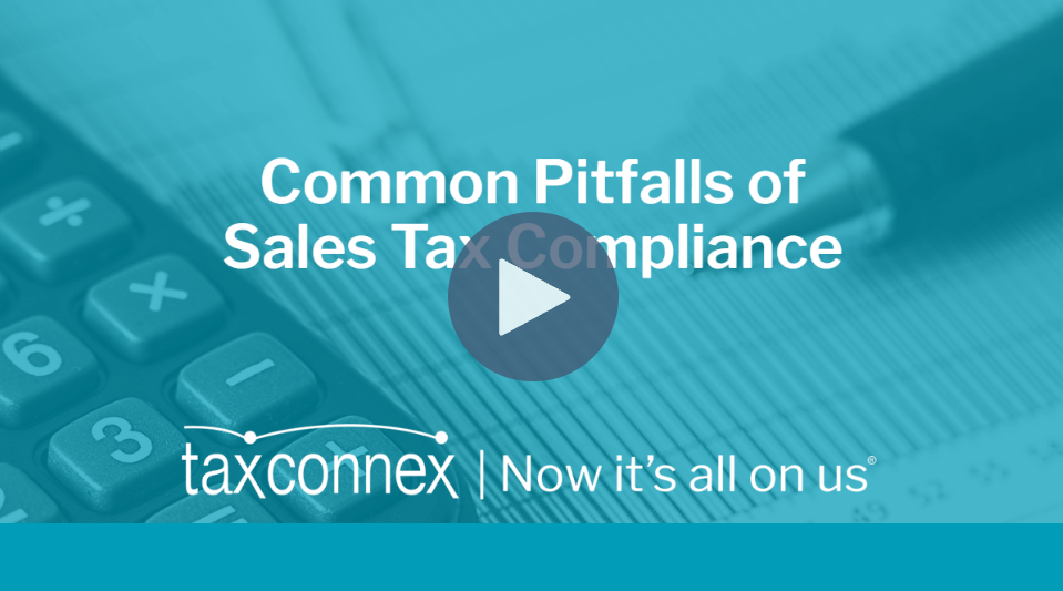 JULY 25, 2023 | COMMON PITFALLS OF SALES TAX COMPLIANCE