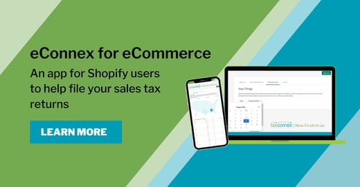 Introducing, eConnex, an eCommerce app to alleviate the complexities of filing sales tax returns from Shopify