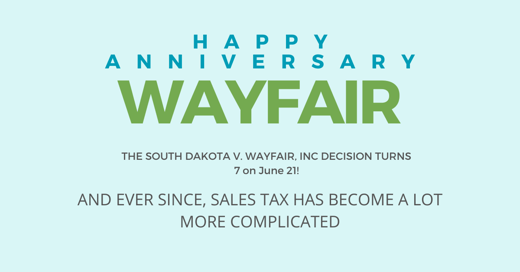 Wayfair’s 7th birthday: Sales tax changes continue