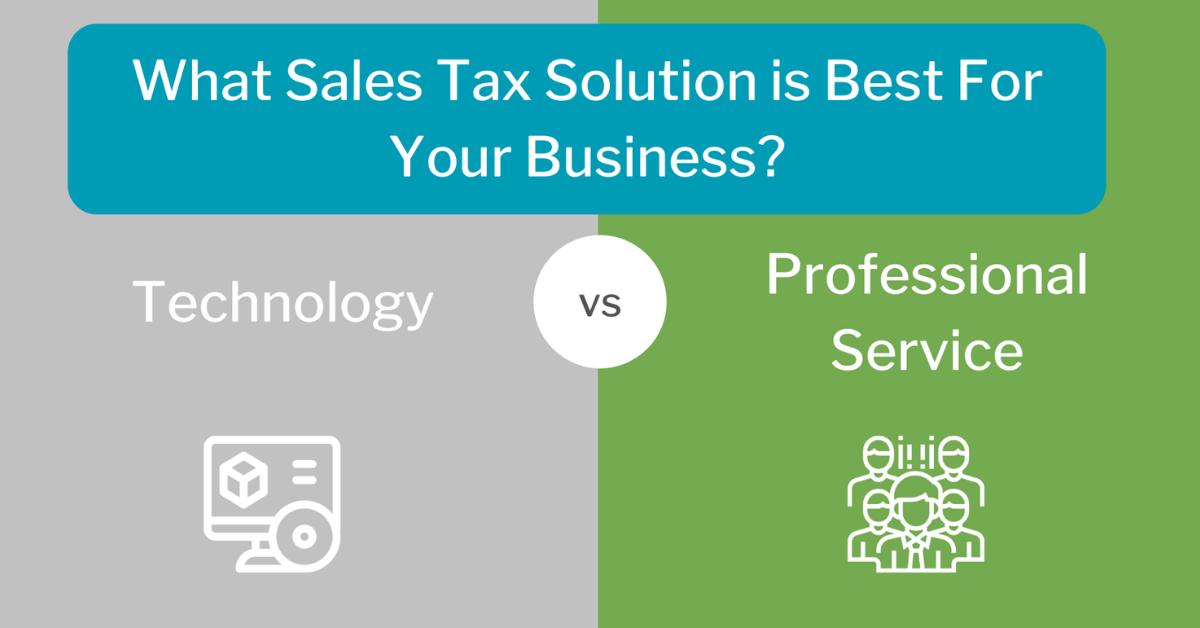 What is the Best Sales Tax Solution for Your Business? 