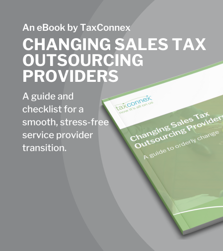 Changing Sales Tax Outsourcing Providers