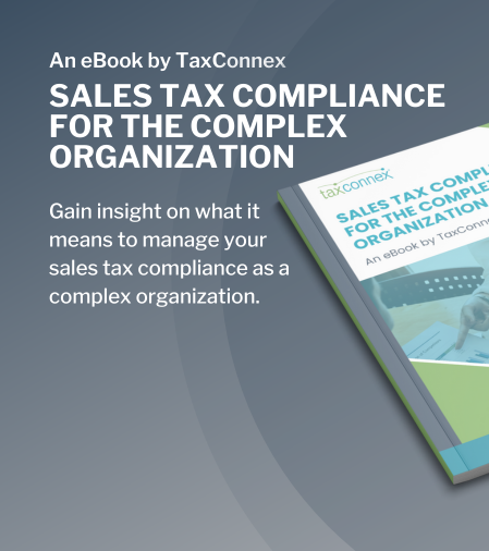 sales tax compliance for the complex organization